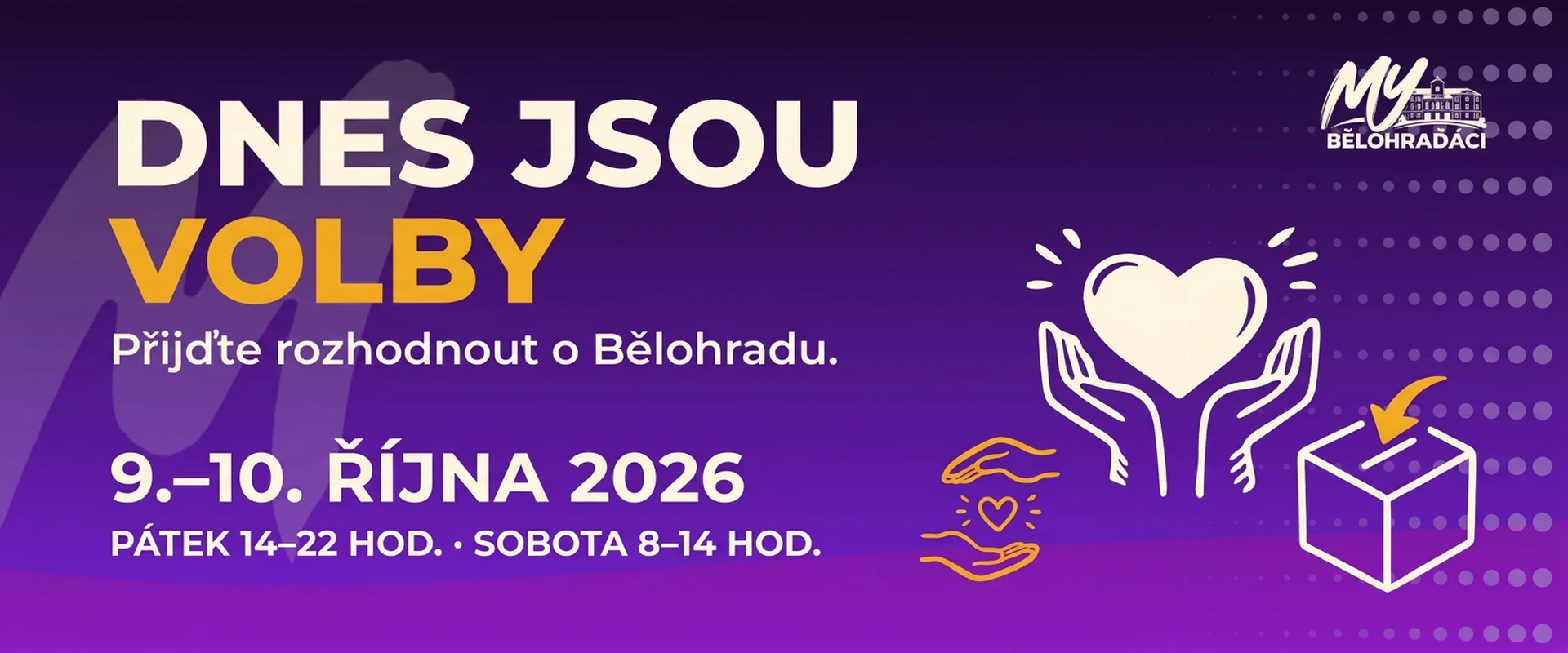 Dnes jsou volby — 9.–10. října 2026. Pátek 14–22 hodin, sobota 8–14 hodin.